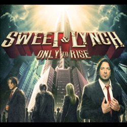 Sweet & Lynch - The Wish