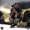 Stream & download Blah Blah Blah - Single