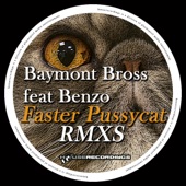 Faster Pussycat (feat. Benzo) [Keemerah Remix] artwork