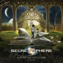 A Time Nevercome (2015 Edition) - Secret Sphere