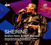 Sherine (Live) - Ibrahim Keivo & The NDR Bigband