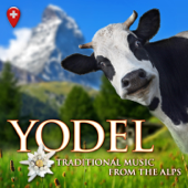 Yodel: Traditional Music from the Alps - Various Artists