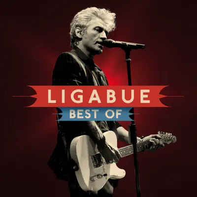 The Best Of (Deluxe Edition) - Ligabue