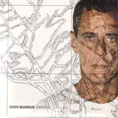 Carioca by Chico Buarque album reviews, ratings, credits