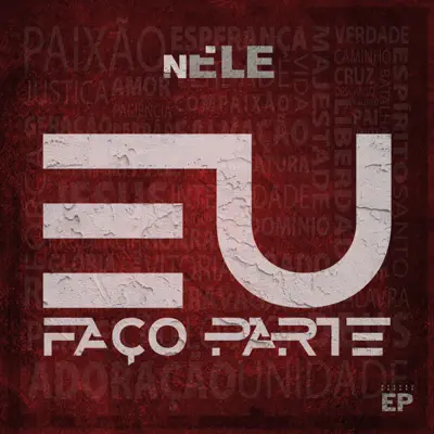 Eu Faço Parte - EP - NELE