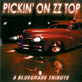 Pickin' on ZZ Top: A Bluegrass Tribute - Pickin' On Series