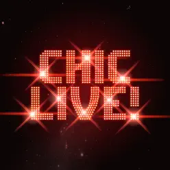 Live! Chic - Chic