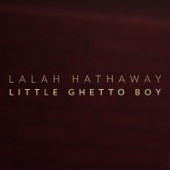 Lalah Hathaway - Little Ghetto Boy (Radio Edit)