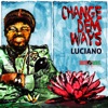 Change Dem Ways - Single