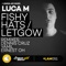 Fishy Hats (Ernest Oh Remix) - Luca M lyrics