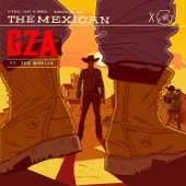 GZA the Genius - The Mexican