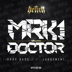 Drop Bass / Judgment - Single by MRK1 album reviews, ratings, credits