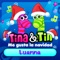 Me Gusta la Navidad Luanna - Tina y Tin lyrics