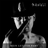 Mawuli - Mein letzter Part