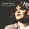 Baby, Now That I've Found You - Alison Krauss lyrics