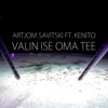 Valin Ise Oma Tee - Single