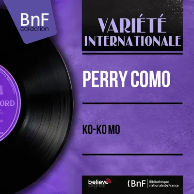 Ko-Ko Mo (Mono Version) - EP - Perry Como