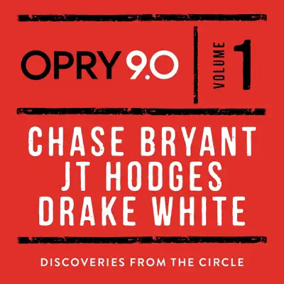 Opry 9.0: Discoveries from the Circle, Vol. 1 - EP - JT Hodges