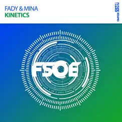 Kinetics - Single by Fady x Mina album reviews, ratings, credits