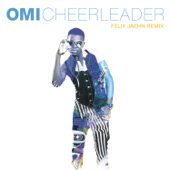 Cheerleader (Felix Jaehn Remix Radio Edit) - Omi