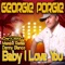 Baby I Love You (Mambo Remix) - Georgie Porgie lyrics