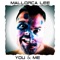 You & Me (Blandy Remix) [feat. Ross Ferguson] - Mallorca Lee lyrics