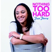 Trish Thierry - Nothing Too Hard