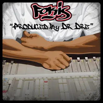 Produced By Dr. Dre - Single by Fokis album reviews, ratings, credits