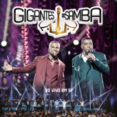 Gigantes do Samba (Ao Vivo) - Gigantes do Samba