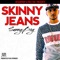 Skinny Jeans - Sunny Boy lyrics