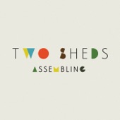 Two Sheds - You Get to Me
