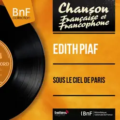 Sous le ciel de Paris (feat. Robert Chauvigny et son orchestre) [Mono Version] - Single - Édith Piaf