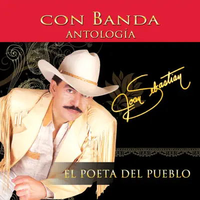 Antología el Poeta del Pueblo Con Banda - Joan Sebastian