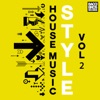 House Music Style, Vol. 2