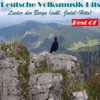 Deutsche Volksmusik Hits: Lieder der Berge (Inkl. Jodel-Hits) - Best Of, 2015