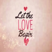 Let the Love Begin (Theme from "Let the Love Begin") artwork