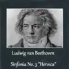 Stream & download Ludwig van Beethoven - Sinfonia No. 3 "Heroica"