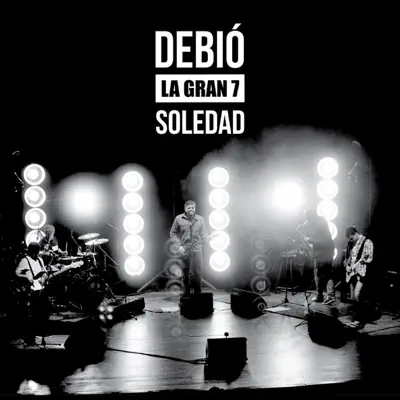 Soledad - Adelanto DEBIÓ (vivo) - Single - La Gran 7