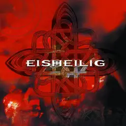 Eisheilig - Eisheilig Eisheilig - Eisheilig