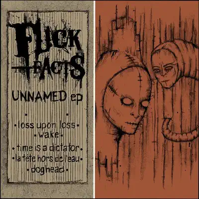 Unnamed - EP - Fuck The Facts