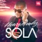 Sola - Henry Mendez lyrics