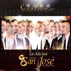 La Adictiva Banda San José de Mesillas - Te Amo Y Te Amo