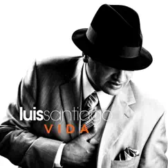 Vida by Luis Santiago album reviews, ratings, credits