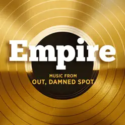 Empire: Music From Out, Damned Spot - Single - Empire Cast