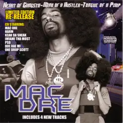 Heart of a Gangsta, Mind of a Hustler, Tongue of a Pimp - Mac Dre