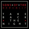 Sons of the Republic - Saturday Night