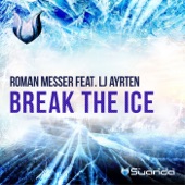 Break the Ice (feat. LJ Ayrten) artwork