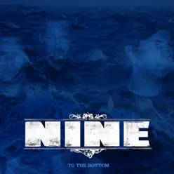 To the Bottom - Nine To the Bottom - Nine