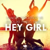 Hey Girl (Remixes) [Dancefloor Kingz vs. Godlike Music Port] - Single