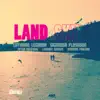 Land & Sky album lyrics, reviews, download